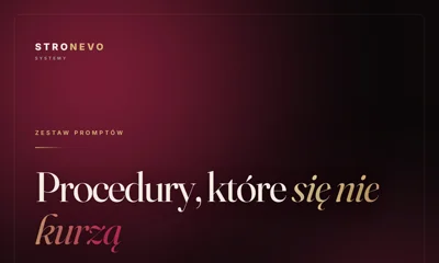 Procedury, które się nie kurzą